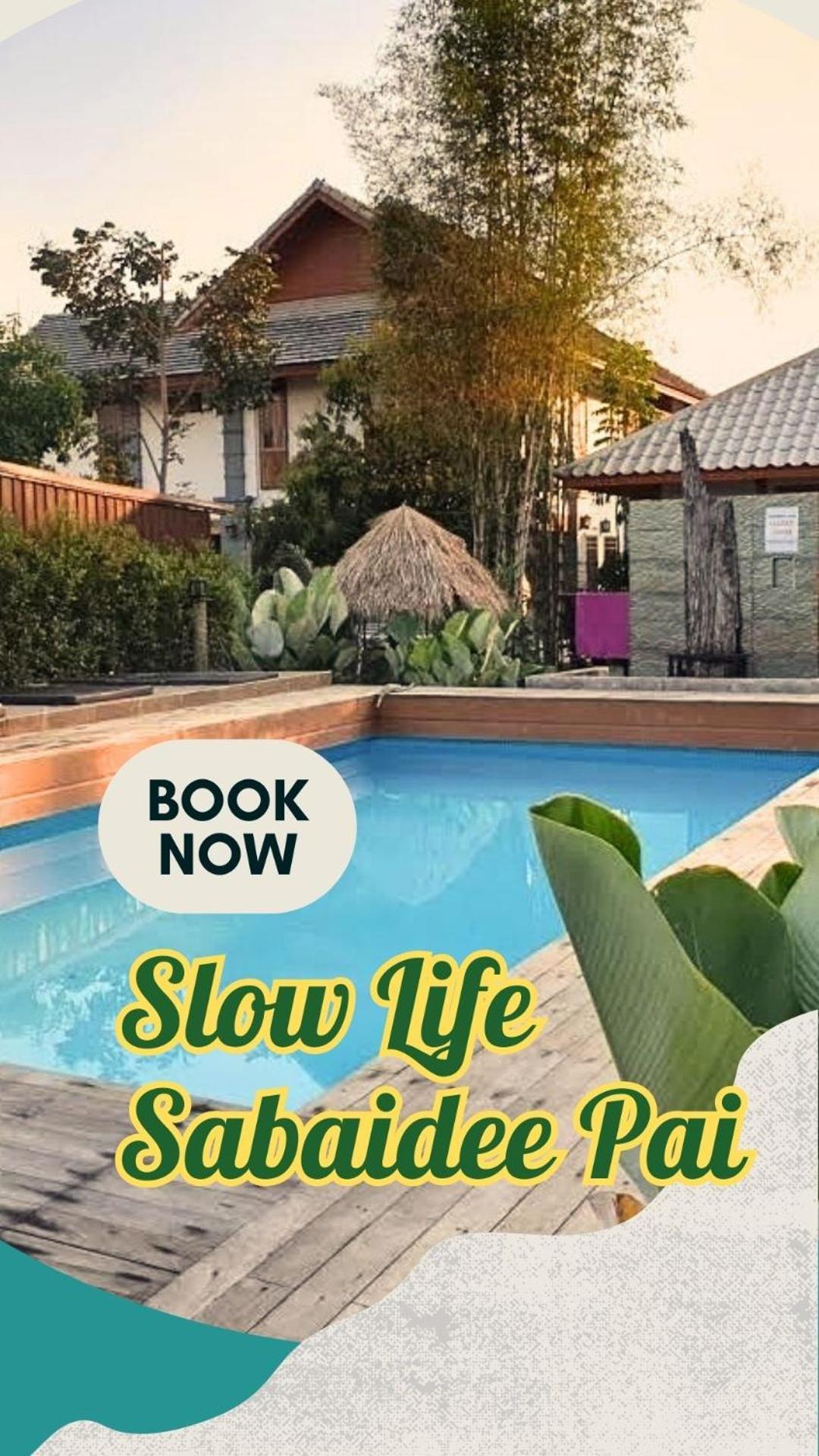Slow Life Sabaidee Pai Eksteriør billede